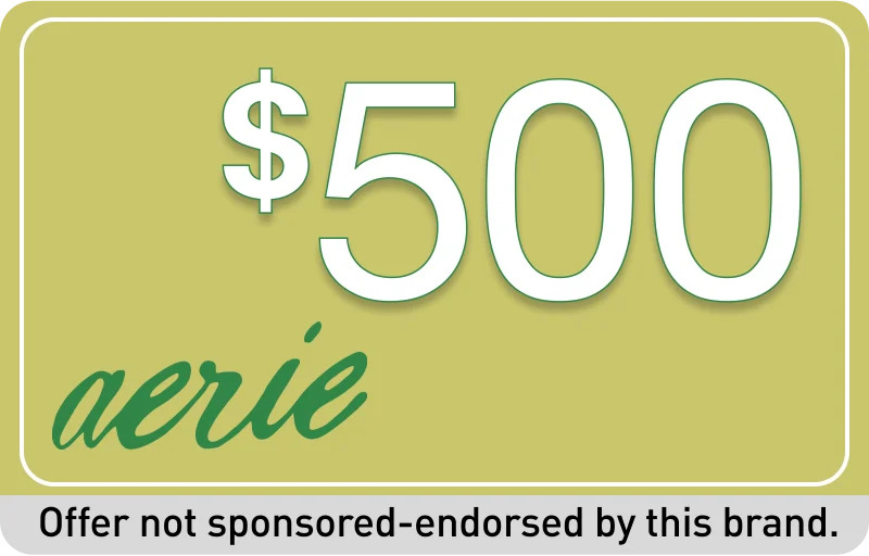 $500 Aerie Reward